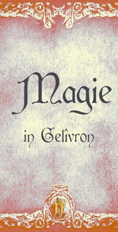 Magie in Gelîvron